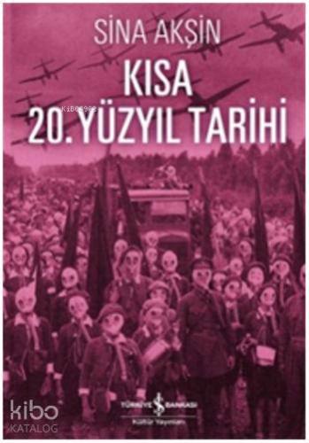 Kısa 20. Yüzyıl Tarihi