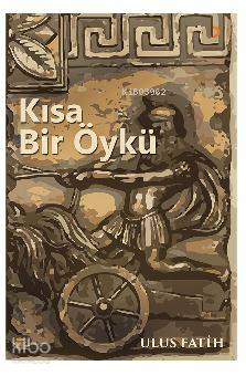 Kısa Bir Öykü - Kitapiks.com