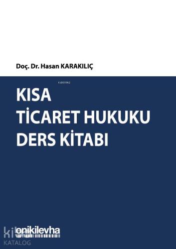 Kısa Ticaret Hukuku Ders Kitabı