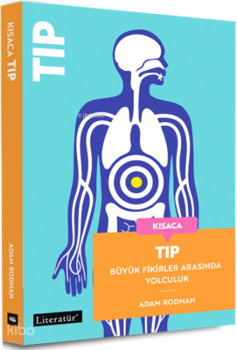 Kısaca Tıp Büyük Fikirler Arasında Yolculuk