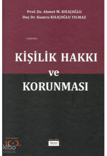 Kişilik Hakkı ve Korunması