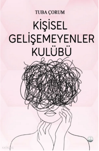 Kişisel Gelişemeyenler Kulübü