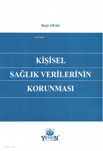 Kişisel Sağlık Verilerinin Korunması