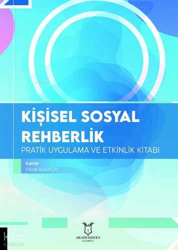 Kişisel Sosyal Rehberlik Pratik Uygulama ve Etkinlik Kitabı