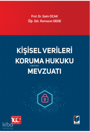 Kişisel Verileri Koruma Hukuku Mevzuatı