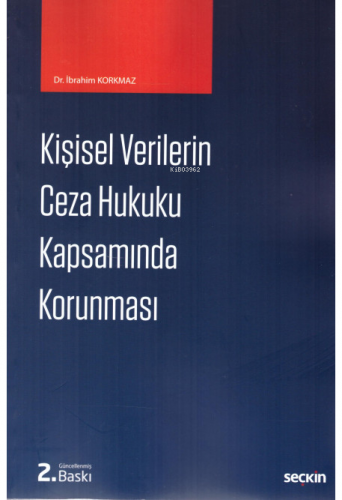 Kişisel Verilerin Ceza Hukuku Kapsamında Korunması