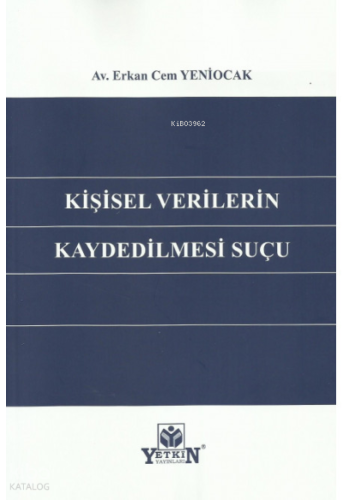 Kişisel Verilerin Kaydedilmesi Suçu