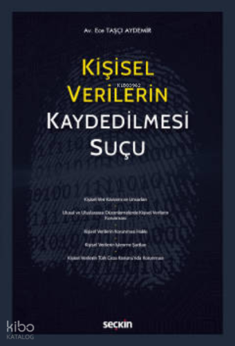 Kişisel Verilerin Kaydedilmesi Suçu