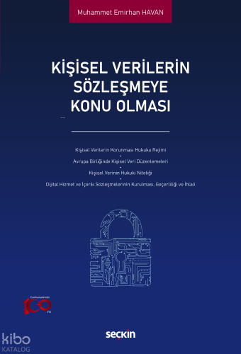 Kişisel Verilerin Sözleşmeye Konu Olması