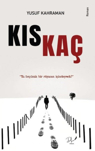 Kıskaç - Ya Hepimiz Bir Rüyanın İçindeysek? - Kitapiks.com