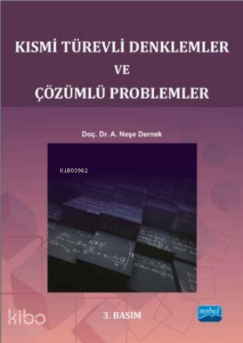 Kısmi Türevli Denklemler ve Çözümlü Problemler - Kitapiks.com
