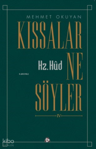 Kıssalar ne Söyler Hz.Hud