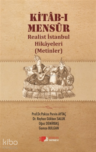 Kitab-ı Mensur Realist İstanbul Hikayeleri / Metinler