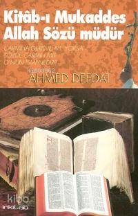Kitab-ı Mukaddes Allah Sözü Müdür?