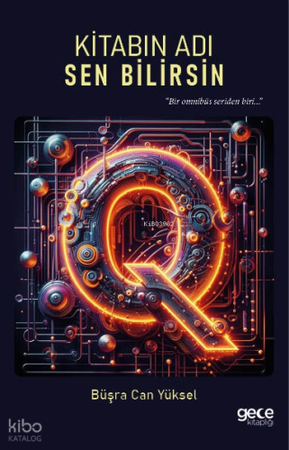 Kitabın Adı Sen Bilirsin;"Bir Omnibüs Seriden Biri..."