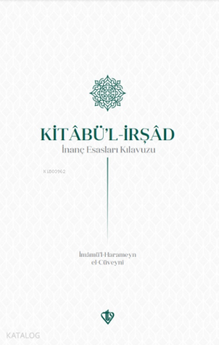 Kitabul İrşad İnanç Esasları Kılavuzu