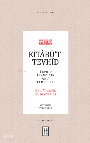 Kitabü't-Tevhid; Tevhid İnancının Akli Temelleri