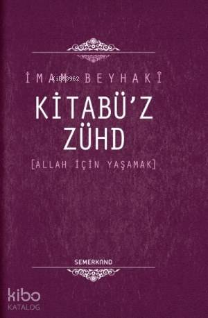 Kitabü'z Zühd (Ciltli)