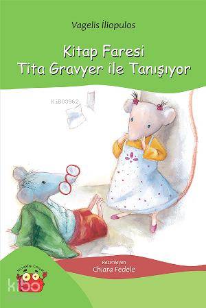 Kitap Faresi Tita Gravyer ile Tanışıyor - Kitapiks.com