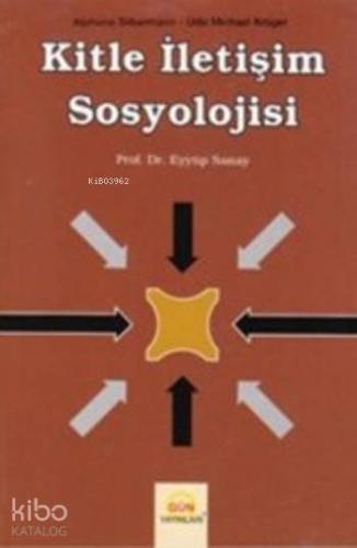 Kitle İletişim Sosyolojisi