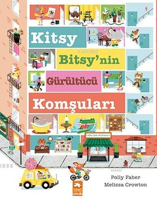 Kitsy Bitsy'nin Gürültücü Komşuları - Kitapiks.com