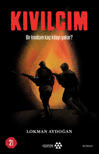 Kıvılcım; Bir Kıvılcım Kaç Kıtayı Yakar? - Kitapiks.com