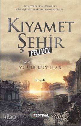 Kıyamet Şehir Felluce