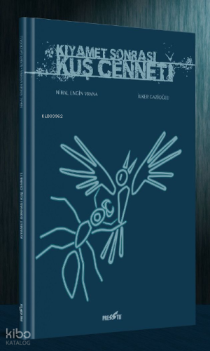 Kıyamet Sonrası Kuş Cenneti