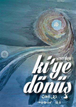 Ki'ye Dönüş