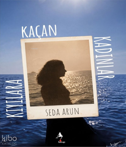Kıyılara Kaçan Kadınlar