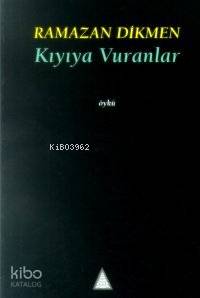 Kıyıya Vuranlar
