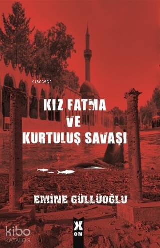 Kız Fatma ve Kurtuluş Savaşı