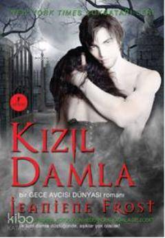 Kızıl Damla; Bir Gece Avcısı Dünyası Romanı - Kitapiks.com