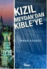 Kızıl Medya'dan Kıble'ye - Kitapiks.com