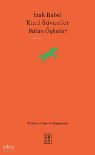 Kızıl Süvariler;Bütün Öyküleri