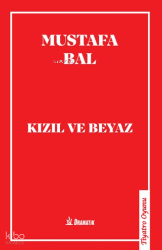 Kızıl ve Beyaz