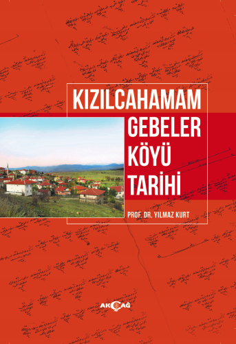 Kızılcahamam Gebeler Köyü Tarihi - Kitapiks.com