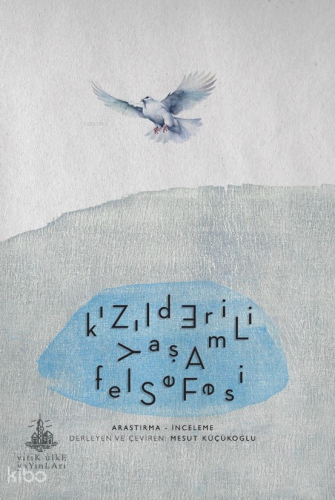 Kızılderili Yaşam Felsefesi