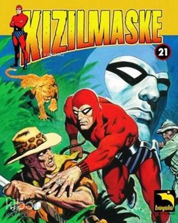 Kızılmaske Cilt: 21
