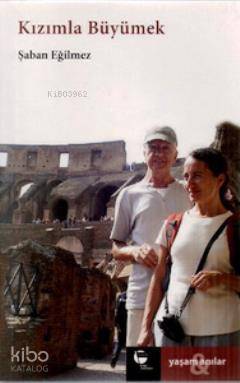 Kızımla Büyümek