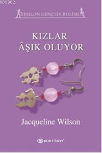 Kızlar Aşık Oluyor - Kitapiks.com