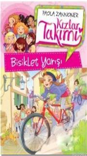 Kızlar Takımı - Bisiklet Yarışı - Kitapiks.com
