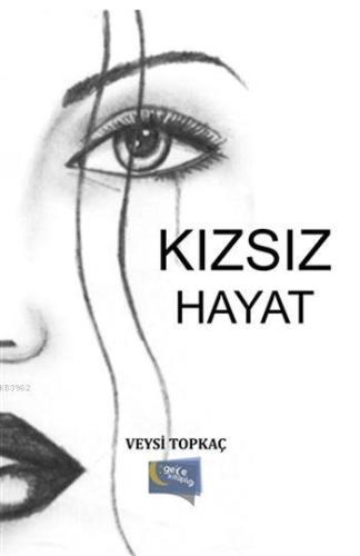 Kızsız Hayat - Kitapiks.com