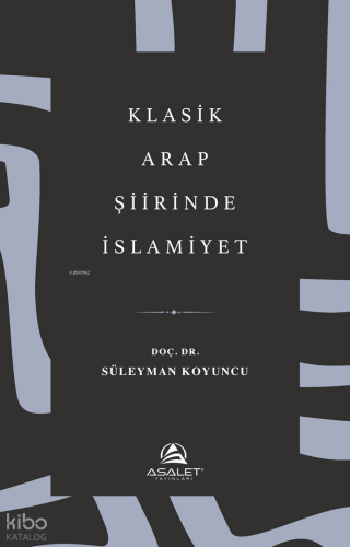 Klasik Arap Şiirinde İslamiyet