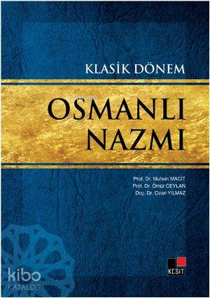 Klasik Dönem Osmanlı Nazmı