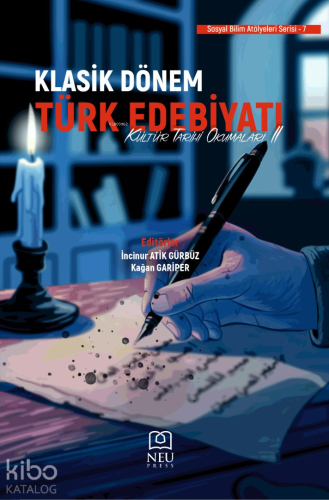 Klasik Dönem Türk Edebiyatı Kültür Tarihi Okumaları 2