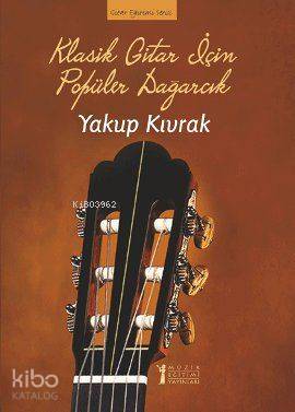 Klasik Gitar İçin Popüler Dağarcık