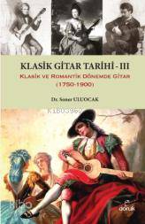 Klasik Gitar Tarihi III