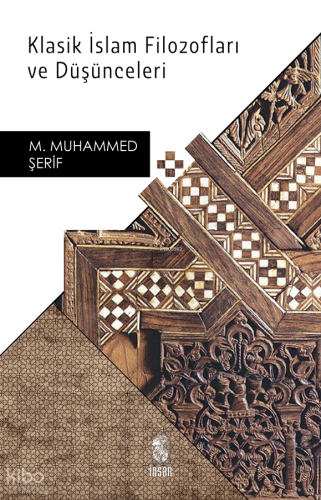 Klasik İslam Filozofları ve Düşünceleri