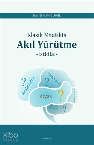 Klasik Mantıkta Akıl Yürütme; İstidlal